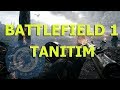 Battlefield 1 Tanıtım