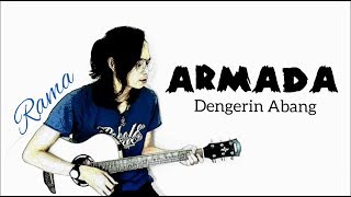 Download Lagu Armada - Dengerin Abang (cover by Rama). MP3
