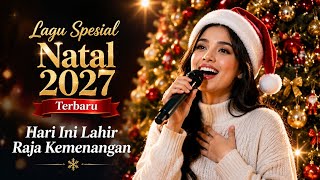 Lagu Natal Terbaru 2026/2027 Paling Megah & Catchy - HARI INI LAHIR RAJA KEMENANGAN (Official Audio)