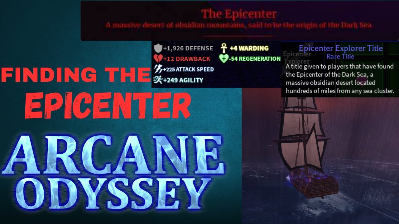 FINDING THE EPICENTER IN ARCANE ODYSSEY