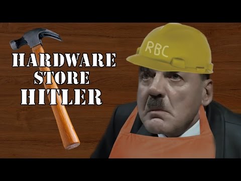 Hardware Store Hitler Hardware Store Hitler