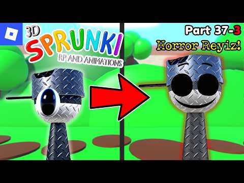 3D Sprunki RP And Animations [PART 37-3, Secret Horror Reyiz] : Roblox Gameplay Walkthrough