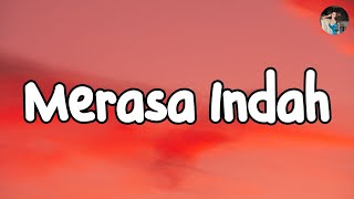 Merasa Indah - Tiara Andini (Merasa Indah Lyrics)