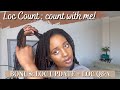 COUNT MY LOCS WITH ME | LOC UPDATE: BUILD-UP & WASH DAY | LOC COUNT Q & A |@Buciie M 'S LOC JOURNEY