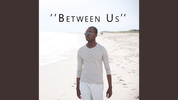 Between Us (feat. Michael Stever)