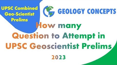 How to attempt Prelims exam of UPSC-Geoscientist Exam