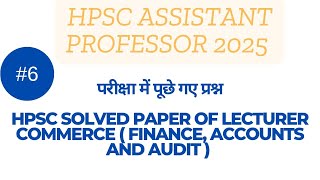Solved Question Paper: HPSC Lecturer of Finance , Accounts &amp; Audit dated 12 June 2022 - Part 6