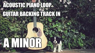 Acoustic Piano Loop Guitar Backing Track In A Minor chords