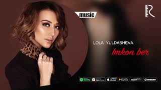 Lola Yuldasheva - Imkon ber (official music)