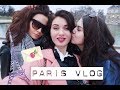 PARIS VLOG