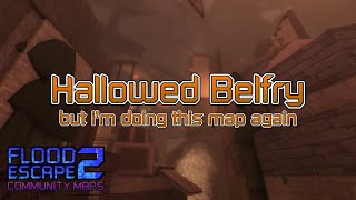 [FE2 Community Maps] Hallowed Belfry