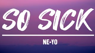 So Sick - Ne-Yo | Lyric Video