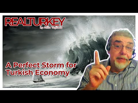 A Perfect Storm for Turkish Economy | Real Turkey