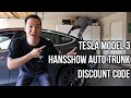 Hansshow Power Liftgate Trunk Discount Code – Tesla Model 3