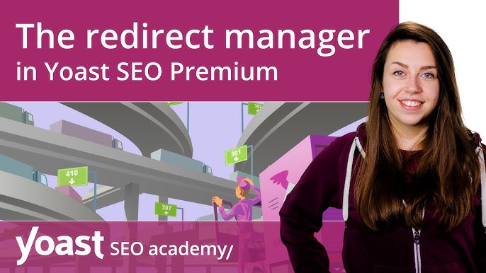 Managing Website Growth with Yoast SEO Redirect Manager and Internal Linking