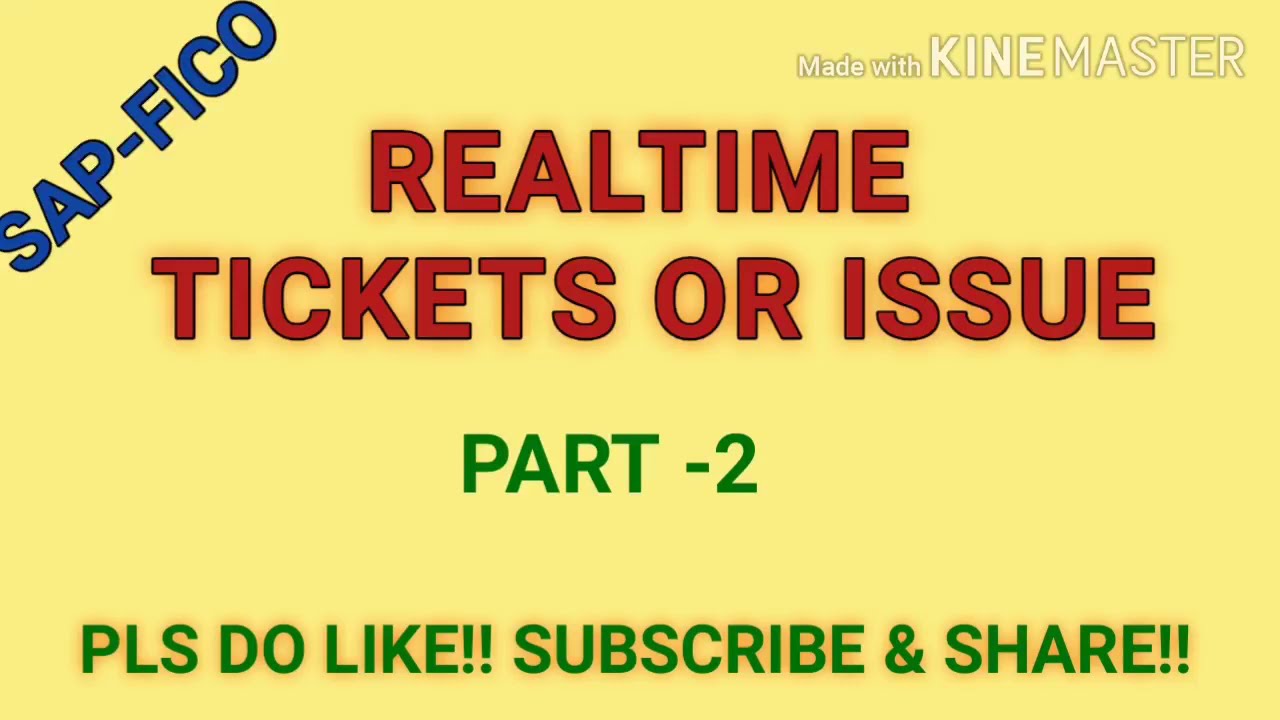 SAP-FICO REALTIME ISSUE|SAP-FICO REALTIME TICKETS|REALTIME ISSUE OR TICKETS IN SAP-FICO (PART-2)|SAP
