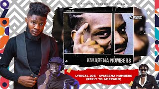 Lyrical Joe Drops “Kwabena Numbers”, A Reply To Amerado’s “Sin No More”…. Amore Vawulence!!🔥🔥