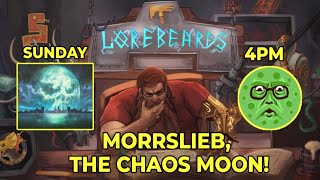 Morrslieb, the Chaos Moon Rises! Lorebeards w/ Andy Law & Loremaster of Sotek