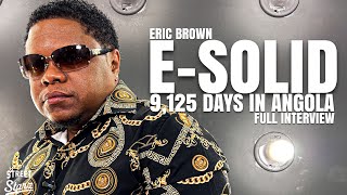 9,125 Days In Angola “America’s Bloodiest Prison”: The Eric “ESolid” Brown Modern Day Slavery Story