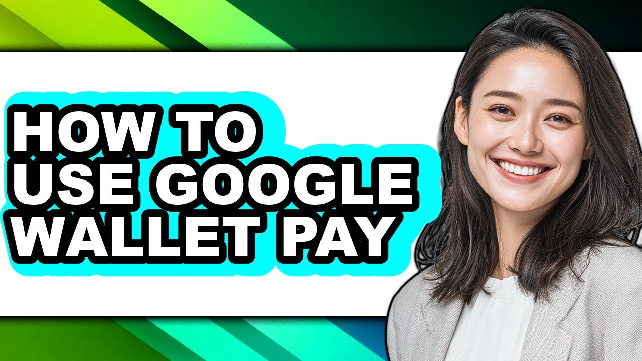 How to Use Google Wallet Pay (full Guide)