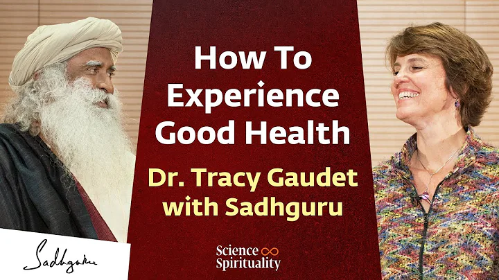 How to Experience Good Health? - Sadhguru at Duke ...