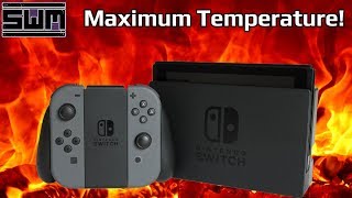 Let's Overheat The Nintendo Switch!