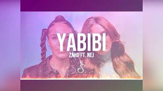 Zaho - Yabibi (feat. Nej) - Remix By DJ Samm’S