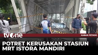 Download Lagu Penampakan Kerusakan Stasiun MRT Istora Mandiri Imbas Kericuhan | Kabar Petang tvOne MP3 Download Lagu Penampakan Kerusakan Stasiun MRT Istora Mandiri Imbas Kericuhan | Kabar Petang tvOne MP3