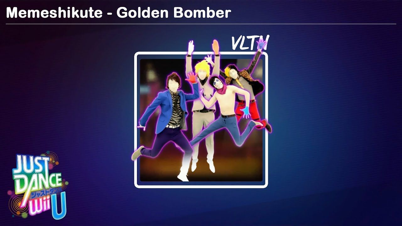 Memeshikute Golden Bomber Just Dance Wii U Youtube