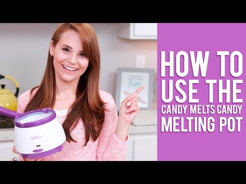 How to Use the Candy Melts Candy Melting Pot | Rosanna Pansino Video Tutorial