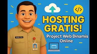 Cara Hosting Project Web Dinamis dengan Hosting Gratis ala Guru TKJ