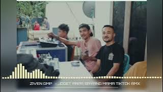 VIRAL TIKTOK‼️ZIVEN GMP - JOGET PAPA SAYANG MAMA REMIX