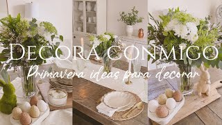 DECORA CONMIGO| PRIMAVERA NUEVA DECORACION| COMEDOR IDEAS PARA DECORAR🌷