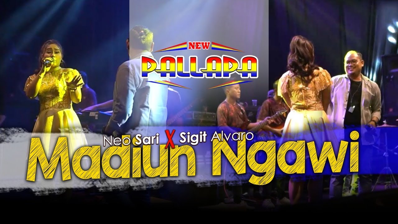 NEW PALLAPA -  Madiun Ngawi - Neo Sari ft Sigit Alvaro