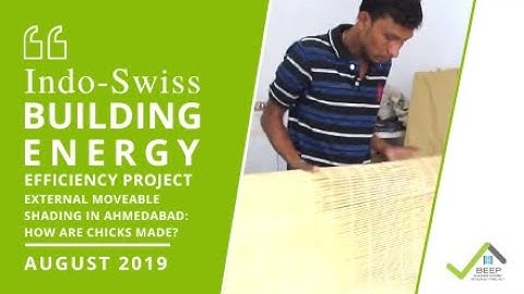 External Moveable Shading in Ahmedabad: How Are Chicks Made?