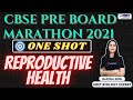 NEET Toppers: CBSE Pre Board Marathon 2021 | Reproductive Health | Garima Goel