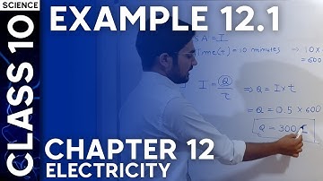 Example 12.1 |  Class 10 Science Chapter 12. Electricity | NCERT