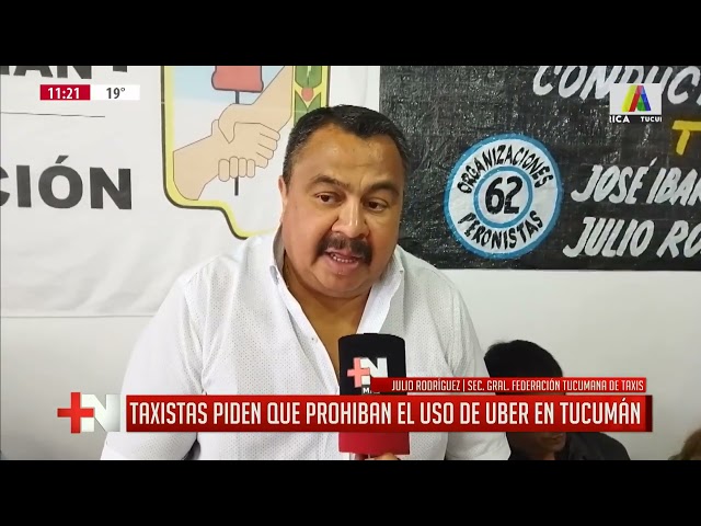 Piden que se prohíban el uso de Uber en Tucumán