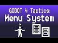 Godot 4 Tactics RPG Tutorial: Menu System