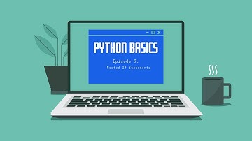 Python Basics Ep 9: Nested If Statements