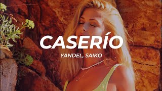 Yandel, Saiko- Caserío (Letra/Lyrics)