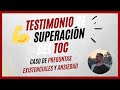 Testimonio de Superación del TOC: Preguntas existenciales, ataques de Pánico, Sensaciones *(AUDIO)*