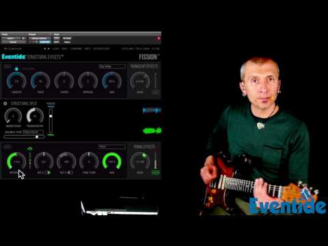 EVENTIDE Structural Effects™ FISSION - Tutorial - Real Time with Guitar - Massimo Varini