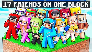 17 Friends Stuck On ONE BLOCK...