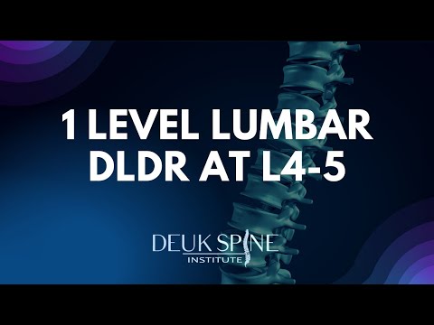 1 Level DLDR at L4-5 of the Lumbar Spine