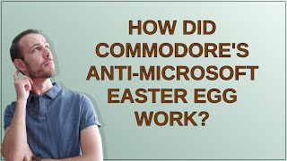 Retrocomputing: How did Commodore's anti-Microsoft Easter Egg work?