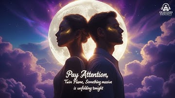 Let op, Tweelingziel! Alleen ontwaakte zielen zullen DEZE boodschap ontvangen: Er is iets groots ...
