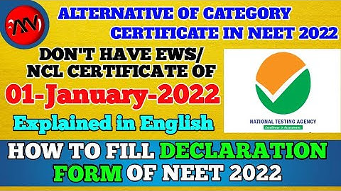 Neet 2022 Declaration Form Filling in English | Obc ncl certificate for Neet