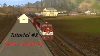 Trainz simulator || tutorial #2