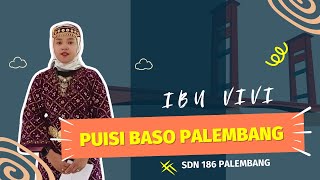 IBU VIVI - Puisi Baso Palembang (SDN 186 Palembang)